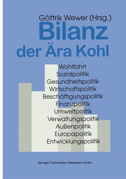 Bilanz der Ära Kohl, Taschenbuch von , VS Verlag für Sozialwissenschaften, 9783663094081