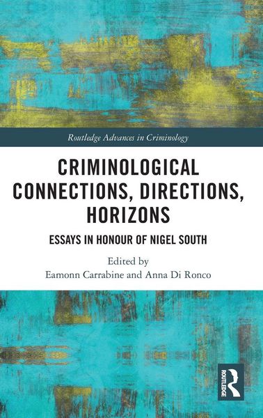 Produktbild: Criminological Connections, Directions, Horizons