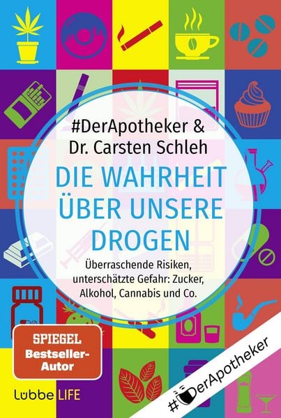 Produktbild: Die Wahrheit &uuml;ber unsere Drogen