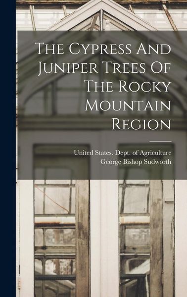 Produktbild: The Cypress And Juniper Trees Of The Rocky Mountain Region