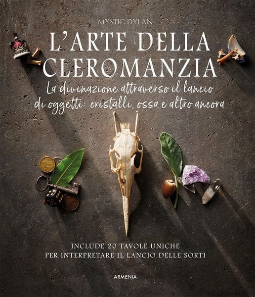 Produktbild: L' arte della cleromanzia. La divinazione attraverso il lancio di oggetti: cristalli, ossa e altro ancora