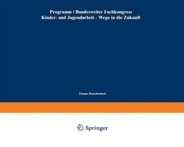 Produktbild: Bundesweiter Fachkongress Kinder- und Jugendarbeit - Wege in die Zukunft