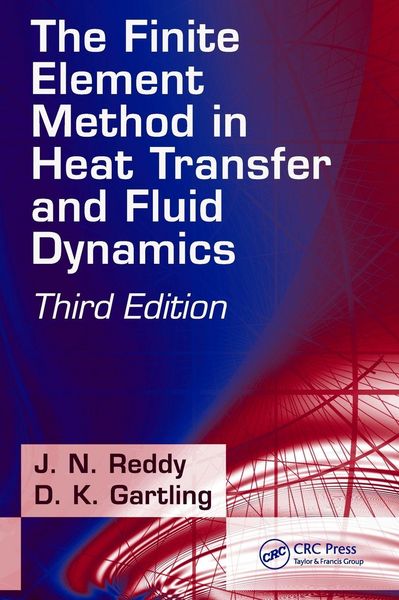 Produktbild: The Finite Element Method in Heat Transfer and Fluid Dynamics