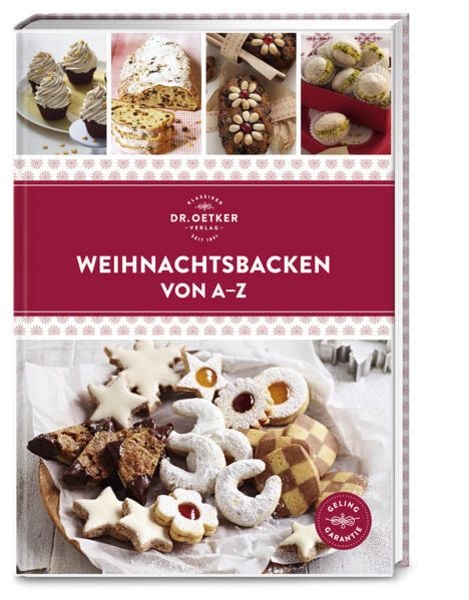 Weihnachtsbacken von A–Z, Gebundene Ausgabe von Dr.Oetker, Dr. Oetker - ein Verlag der Edel Verlagsgruppe, 9783767018921