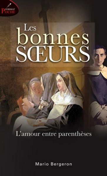 Produktbild: Les bonnes soeurs : L'amour entre parentheses
