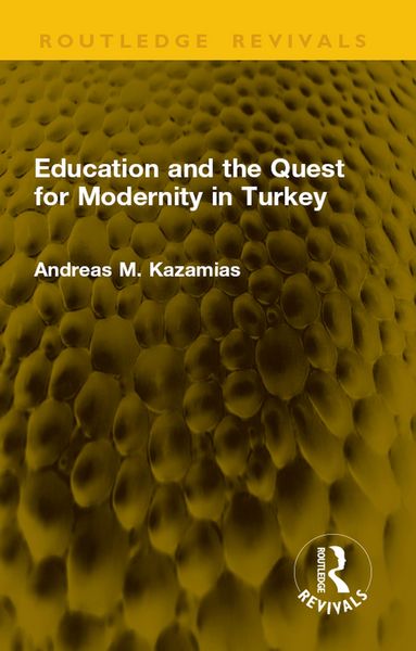 Produktbild: Education and the Quest for Modernity in Turkey