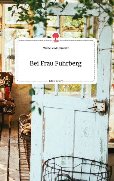 Produktbild: Bei Frau Fuhrberg. Life is a Story - story.one