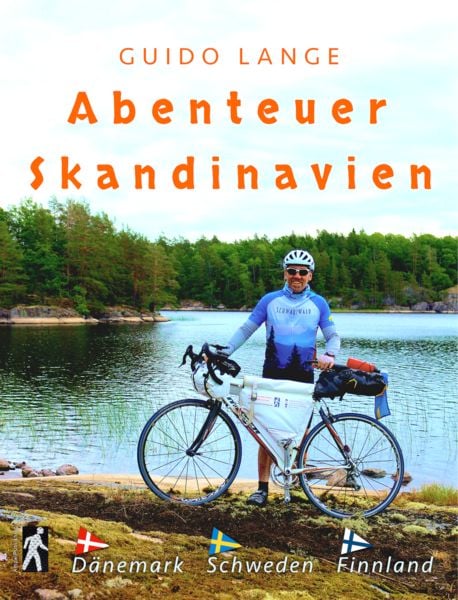 Abenteuer Skandinavien, Gebundene Ausgabe von Guido Lange, Ampel Publishing - Guido Lange, 978-3-9825732-7-4
