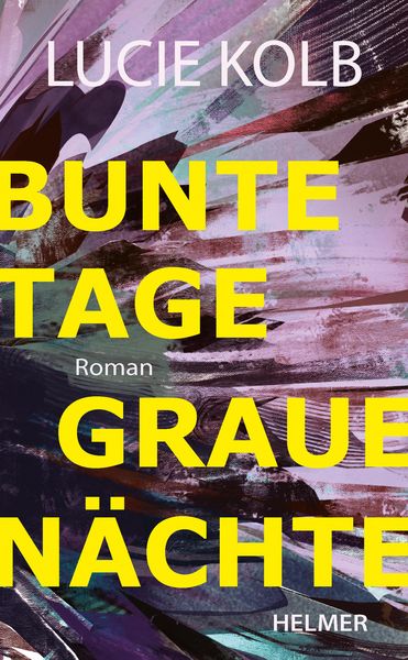 Produktbild: Bunte Tage, graue N&auml;chte