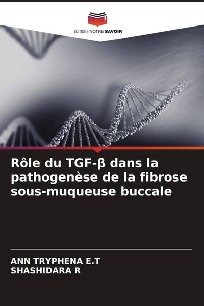 Produktbild: R&ocirc;le du TGF-&iquest; dans la pathogen&egrave;se de la fibrose sous-muqueuse buccale