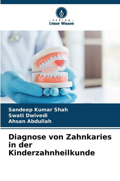 Produktbild: Diagnose von Zahnkaries in der Kinderzahnheilkunde