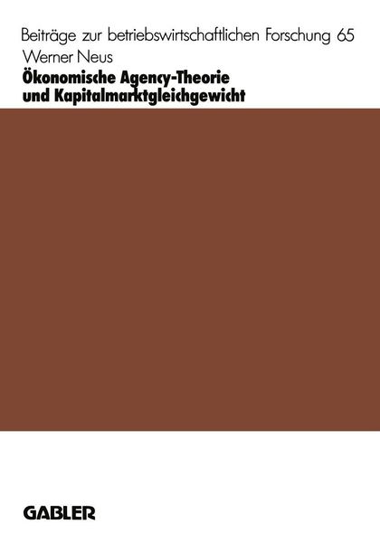 Produktbild: &Ouml;konomische Agency-Theorie und Kapitalmarktgleichgewicht