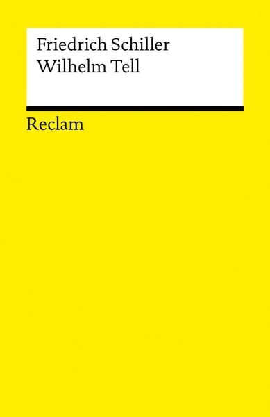 Produktbild: Wilhelm Tell. Schauspiel. Textausgabe mit Anmerkungen/Worterkl&auml;rungen