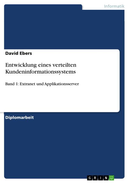 Produktbild: Entwicklung eines verteilten Kundeninformationssystems