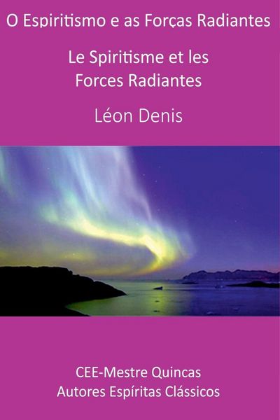 Produktbild: O Espiritismo E As For&ccedil;as Radiantes