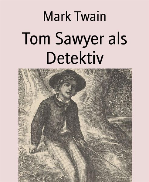 Produktbild: Tom Sawyer als Detektiv