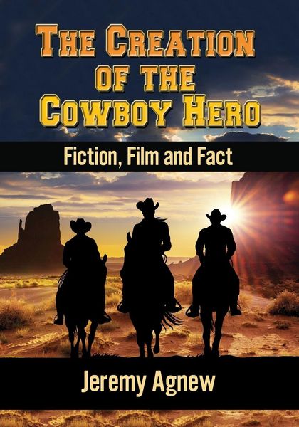 Produktbild: The Creation of the Cowboy Hero