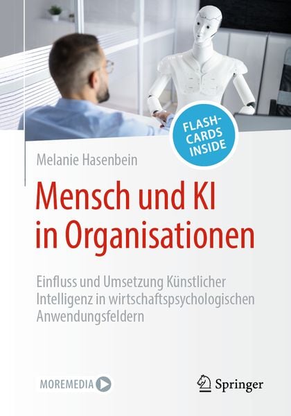Mensch und KI in Organisationen, Set von Melanie Hasenbein, Springer Berlin, 9783662663745