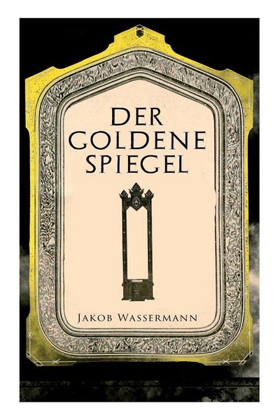 Produktbild: Der goldene Spiegel