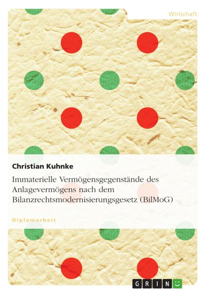 Produktbild: Immaterielle Verm&ouml;gensgegenst&auml;nde des Anlageverm&ouml;gens nach dem Bilanzrechtsmodernisierungsgesetz (BilMoG)