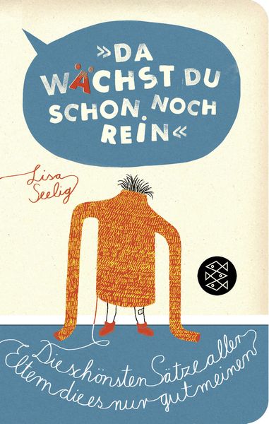 Produktbild: &raquo;Da w&auml;chst du schon noch rein!&laquo;