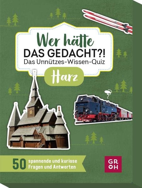 Produktbild: Wer h&auml;tte das gedacht?! Das Unn&uuml;tzes-Wissen-Quiz Harz