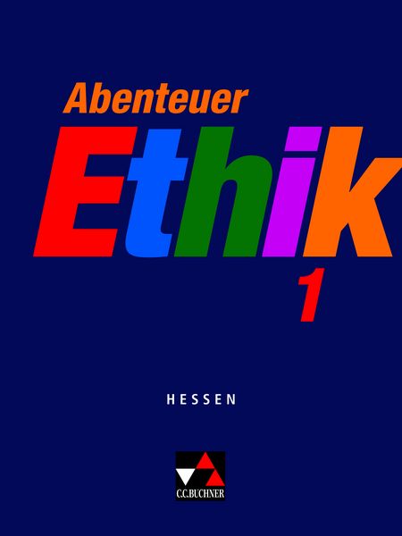 Abenteuer Ethik 1 Hessen