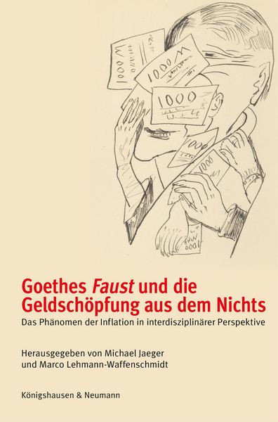 Produktbild: Goethes Faust und die Geldsch&ouml;pfung aus dem Nichts