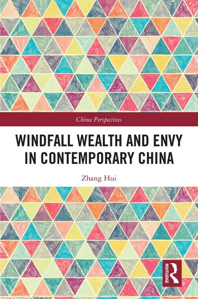 Produktbild: Windfall Wealth and Envy in Contemporary China
