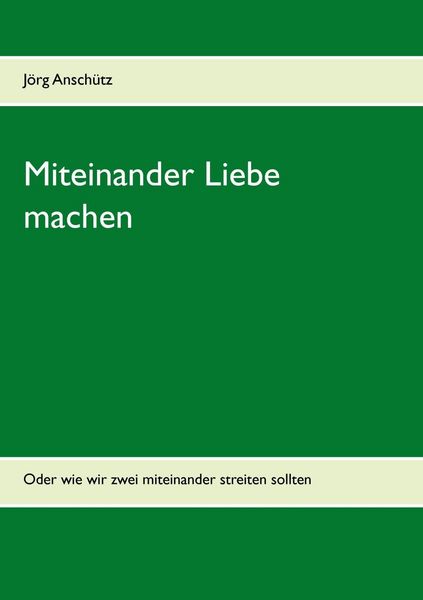 Produktbild: Miteinander Liebe machen