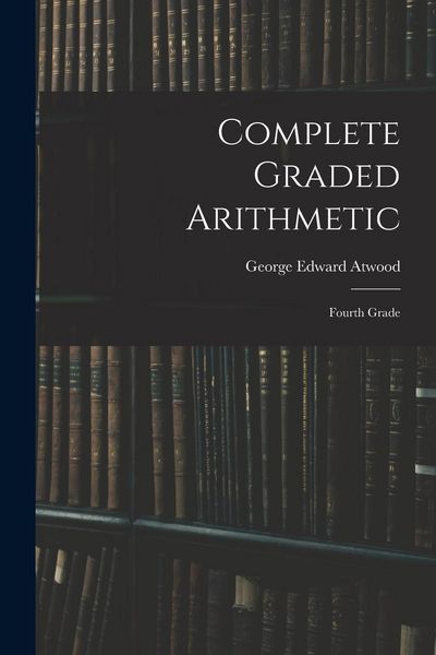 Produktbild: Complete Graded Arithmetic: Fourth Grade