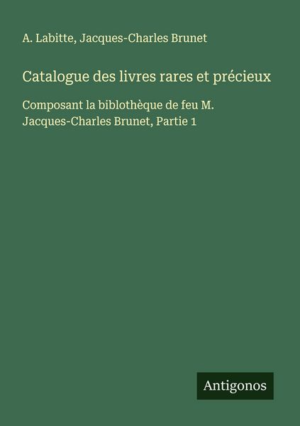 Produktbild: Catalogue des livres rares et pr&eacute;cieux