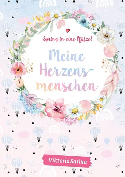 Produktbild: Spring in eine Pf&uuml;tze! Meine Herzensmenschen