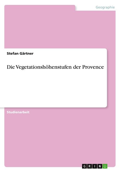 Produktbild: Die Vegetationsh&ouml;henstufen der Provence