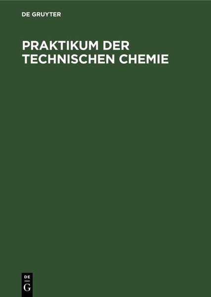 Produktbild: Praktikum der Technischen Chemie