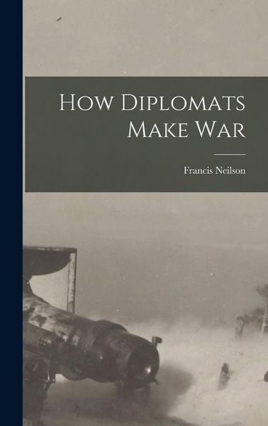 Produktbild: How Diplomats Make War