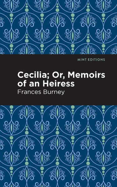 Produktbild: Cecilia; Or, Memoirs of an Heiress