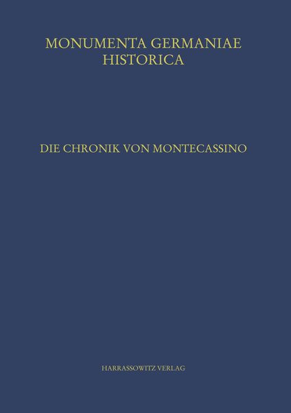 Produktbild: Die Chronik von Montecassino (Chronica monasterii Casinensis)