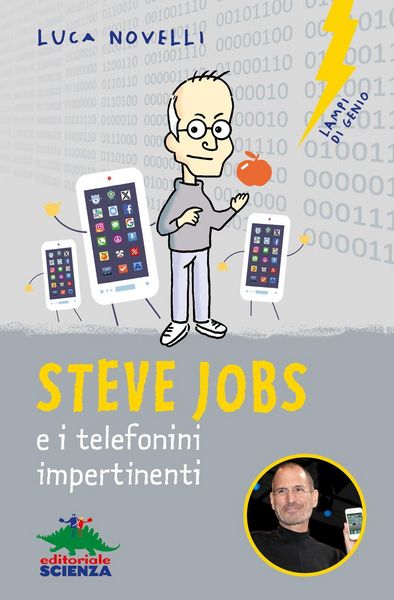 Produktbild: Steve Jobs e i telefonini impertinenti