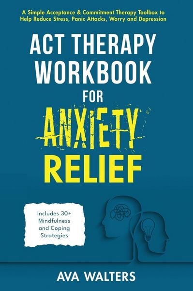 Produktbild: ACT Therapy Workbook for Anxiety Relief