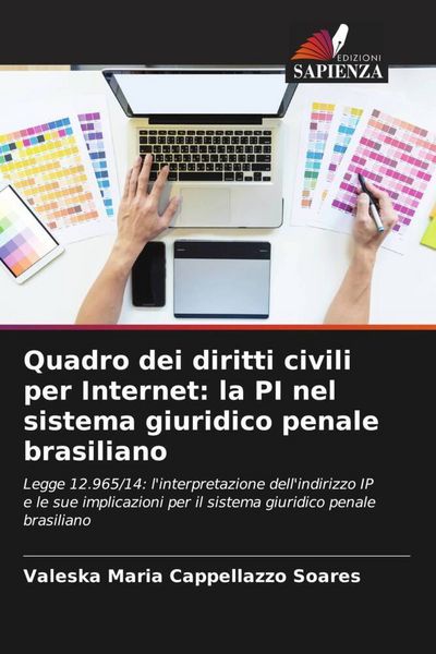 Produktbild: Quadro dei diritti civili per Internet: la PI nel sistema giuridico penale brasiliano