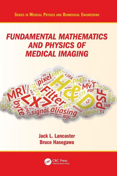 Produktbild: Fundamental Mathematics and Physics of Medical Imaging