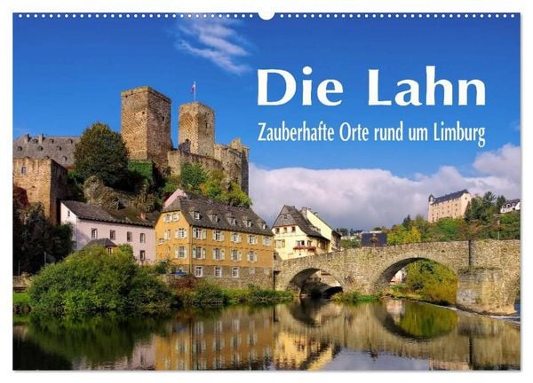Die Lahn - Zauberhafte Orte rund um Limburg (Wandkalender 2026 DIN A2 quer), CALVENDO Monatskalender