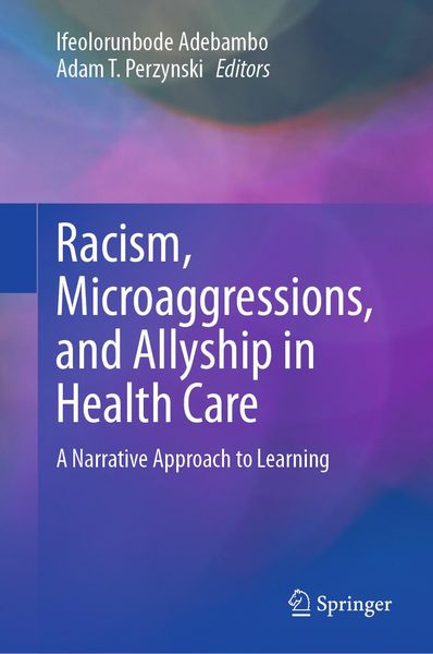 Produktbild: Racism, Microaggressions, and Allyship in Health Care