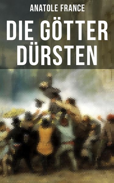 Produktbild: Die G&ouml;tter d&uuml;rsten