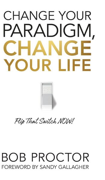 Produktbild: Change Your Paradigm, Change Your Life