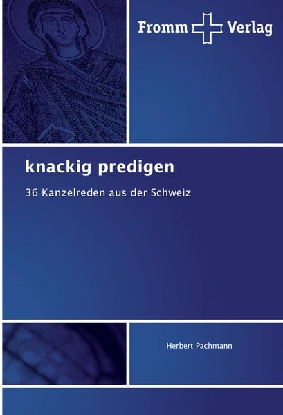 Knackig predigen, Taschenbuch von Herbert Pachmann, Fromm Verlag, 9783841609649