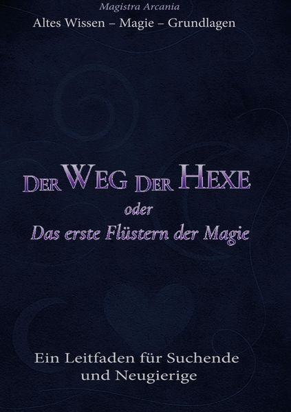 Produktbild: Der Weg der Hexe oder Das erste Fl&uuml;stern der Magie
