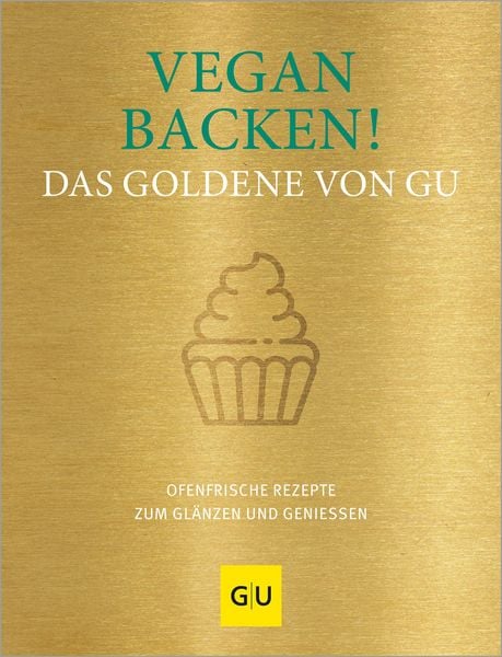 Produktbild: Vegan backen! Das Goldene von GU