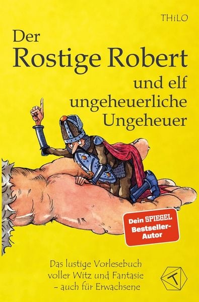 Produktbild: Der Rostige Robert und elf ungeheuerliche Ungeheuer - Band 3